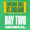 Jamaica vs England - General Day 2 (Dec 7) @ 6PM
